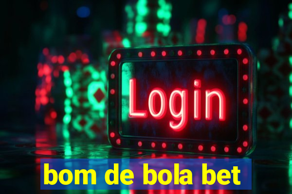 bom de bola bet